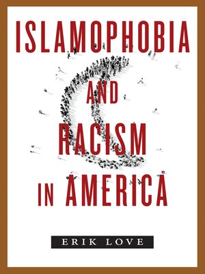 cover image of Islamophobia and Racism in America